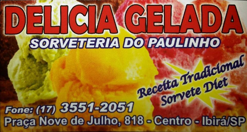 Sorveteria Delícia Gelada (Sorveteria do Paulinho) - Área 17 - Seu guia de empresas em São José do Rio Preto e região.