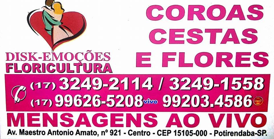Floricultura Disk Emoções Coroas Cestas e Flores Potirendaba - Área 17 - Seu guia de empresas em São José do Rio Preto e região.