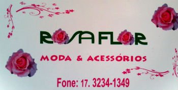 Rosa Flor Moda e Acessórios - Área 17 - Seu guia de empresas em São José do Rio Preto e região.