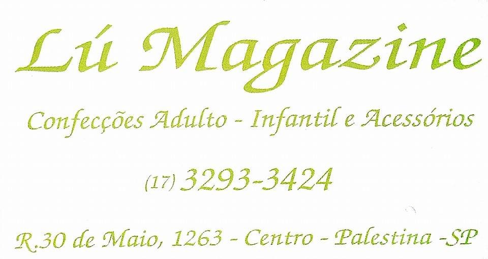 Lú Magazine Palestina - Área 17 - Seu guia de empresas em São José do Rio Preto e região.