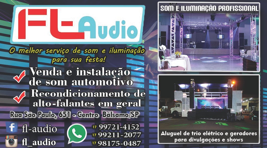FL Audio - Aluguel de Trio Elétrico, Som e Luz Profissional em Bálsamo-SP - Área 17 - Seu guia de empresas em São José do Rio Preto e região.