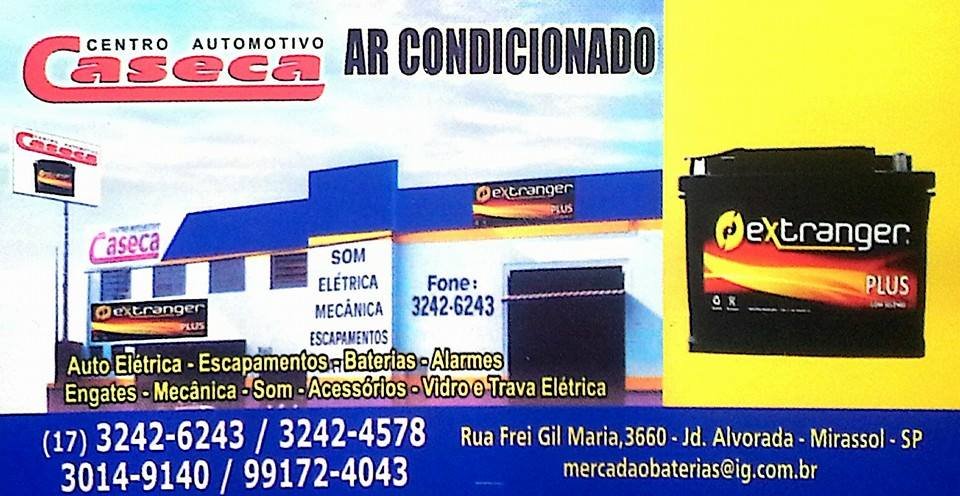 Centro Automotivo Caseca Ar Condicionado e Baterias Mirassol - Área 17 - Seu guia de empresas em São José do Rio Preto e região.
