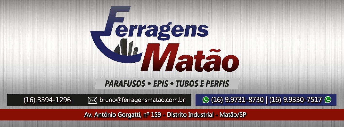 Ferragens Matão - Ferro e Aço em Matão-SP - Área 17 - Seu guia de empresas em São José do Rio Preto e região.