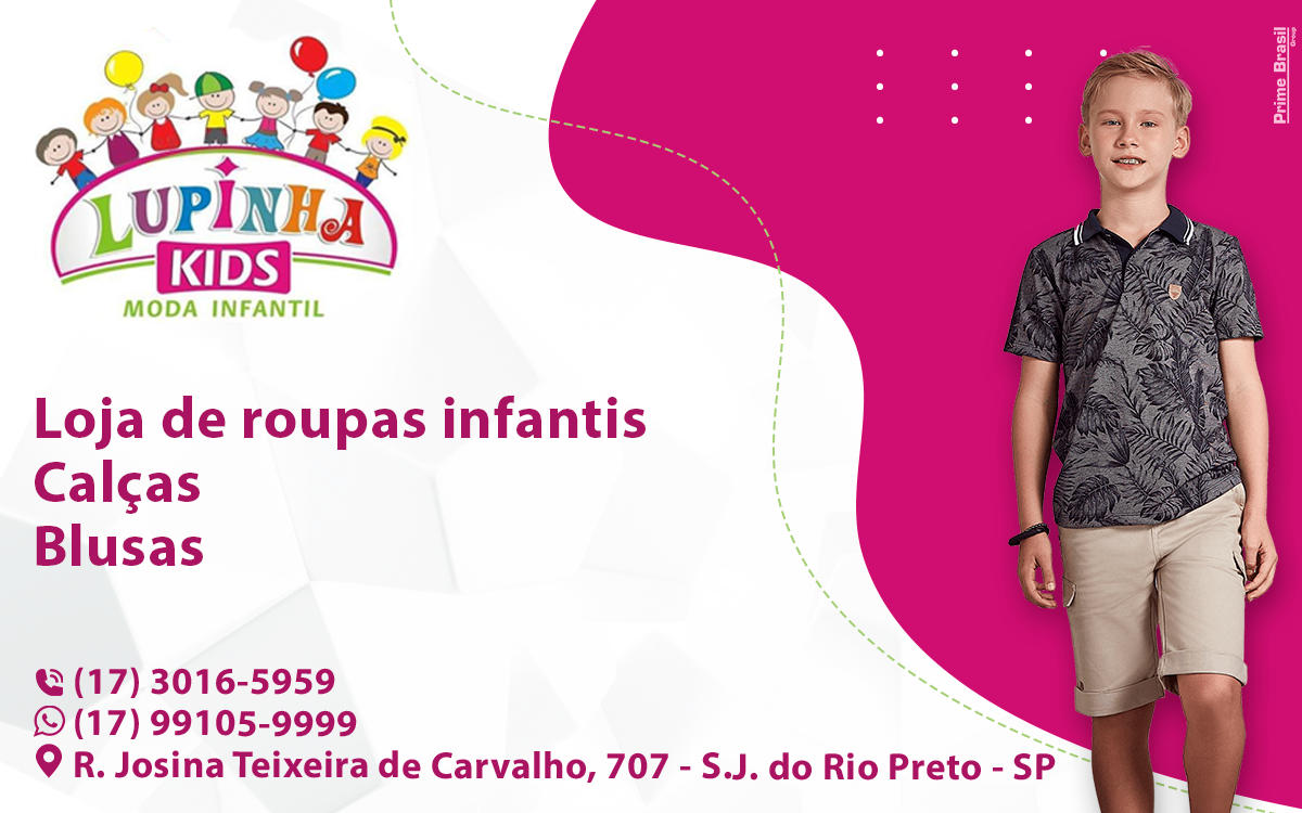 Lupinha Kids Bady Bassitt - Área 17 - Seu guia de empresas em São José do Rio Preto e região.
