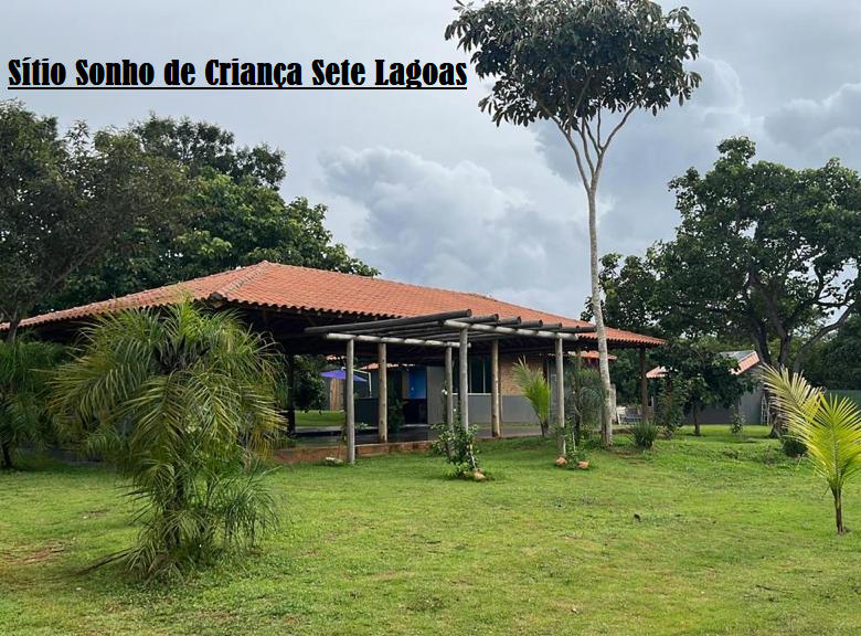 Sítio Sonho de Criança Sete Lagoas - Área 17 - Seu guia de empresas em São José do Rio Preto e região.